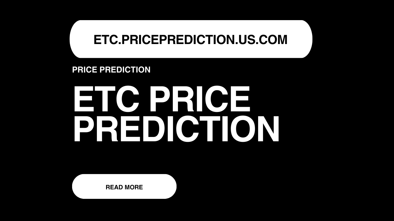 ETC Price Prediction | ETC Forecast 2025, 2030, 2040